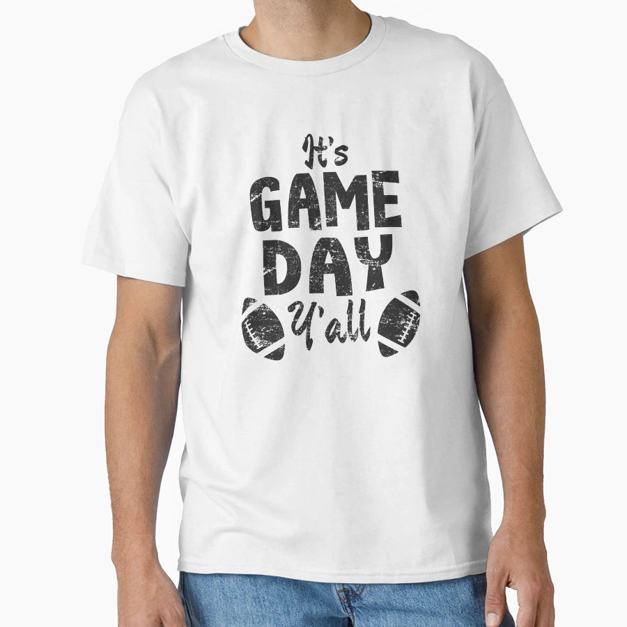 Its Game Day Yall Football Soccer Rugby T-Shirt - Graphic Print Men Women - T-Shirt, Sweatshirt, Hoodie
