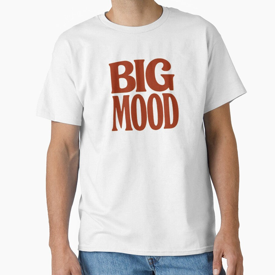 Big Mood Retro Slang Typography Art Print by H2Vibes - Adult & Kids T-Shirts, Sweatshirts & Hoodies apparel design preview 1