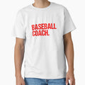 Best Baseball Coach Ever Ball Sports Gift T-Shirt - Custom Art Print Unisex - T-Shirt, Sweatshirt, Hoodie