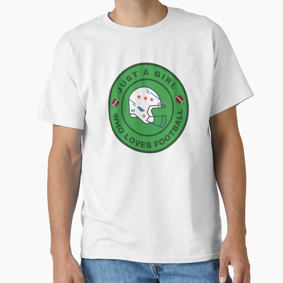 Just Who Loves Football T-Shirt - Novelty Apparel Unisex - T-Shirt, Sweatshirt, Hoodie