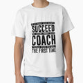 If First You Dont Succeed Try Doing T-Shirt - Graphic Print for Adults - T-Shirt, Sweatshirt, Hoodie