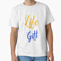 Live Life In The Moment Is A Gift Typography - Adult & Kids T-Shirts, Sweatshirts & Hoodies apparel design preview 1