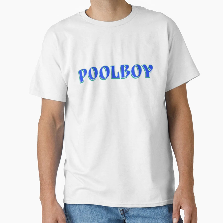 Poolboy T-Shirt - Casual Everyday Wear Unisex - T-Shirt, Sweatshirt, Hoodie