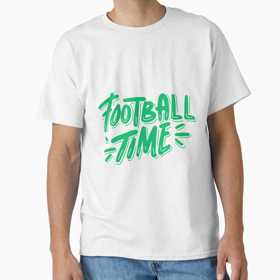 Football Time Football Philosophies T-Shirt - Streetwear Style Men Women - T-Shirt, Sweatshirt, Hoodie