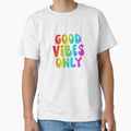 Good Vibes Only Rainbow Bubble Text by DeadpanThreads - Adult & Kids T-Shirts, Sweatshirts & Hoodies apparel design preview 1