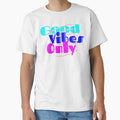 Good Vibes Only Colorful Typography Positive Quote - Adult & Kids T-Shirts, Sweatshirts & Hoodies apparel design preview 1