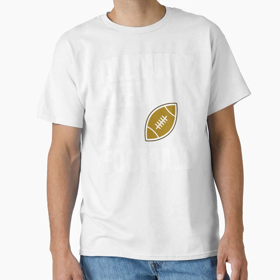 Football Lover T-Shirt - Streetwear Style for Adults - T-Shirt, Sweatshirt, Hoodie
