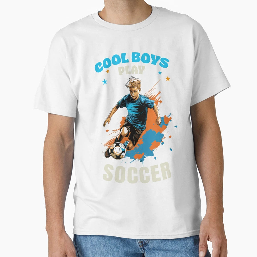 Play Soccer T-Shirt - Unique Graphic Men Women - T-Shirt, Sweatshirt, Hoodie