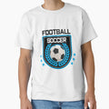 Soccer Football Player Fan Goal T-Shirt - Unique Graphic for Adults - T-Shirt, Sweatshirt, Hoodie