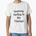 Teaching Surfing Is My Therapy by supernova23 - Adult & Kids T-Shirts, Sweatshirts & Hoodies apparel design preview 1