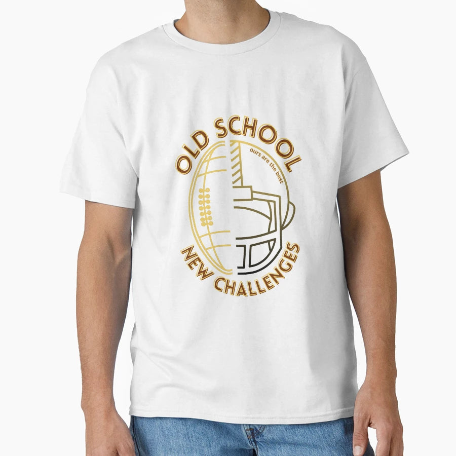Old School New Challenges T-Shirt - Minimalist Print for Adults - T-Shirt, Sweatshirt, Hoodie