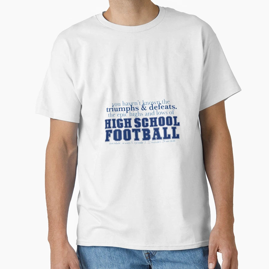 High School Football T-Shirt - Fun Novelty Design for Adults - T-Shirt, Sweatshirt, Hoodie