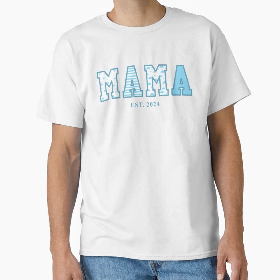 Mama Est 2024 Mama Blue T-Shirt - Trendy Graphic Unisex - T-Shirt, Sweatshirt, Hoodie