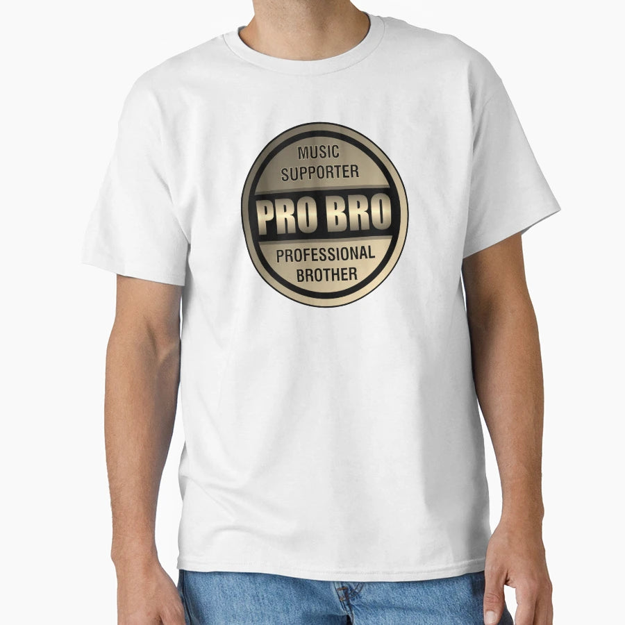 Pro Bro Titanium T-Shirt - Trendy Graphic Men Women - T-Shirt, Sweatshirt, Hoodie