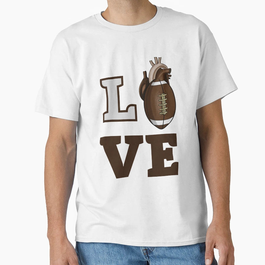 Love Football T-Shirt - Unique Graphic Unisex - T-Shirt, Sweatshirt, Hoodie