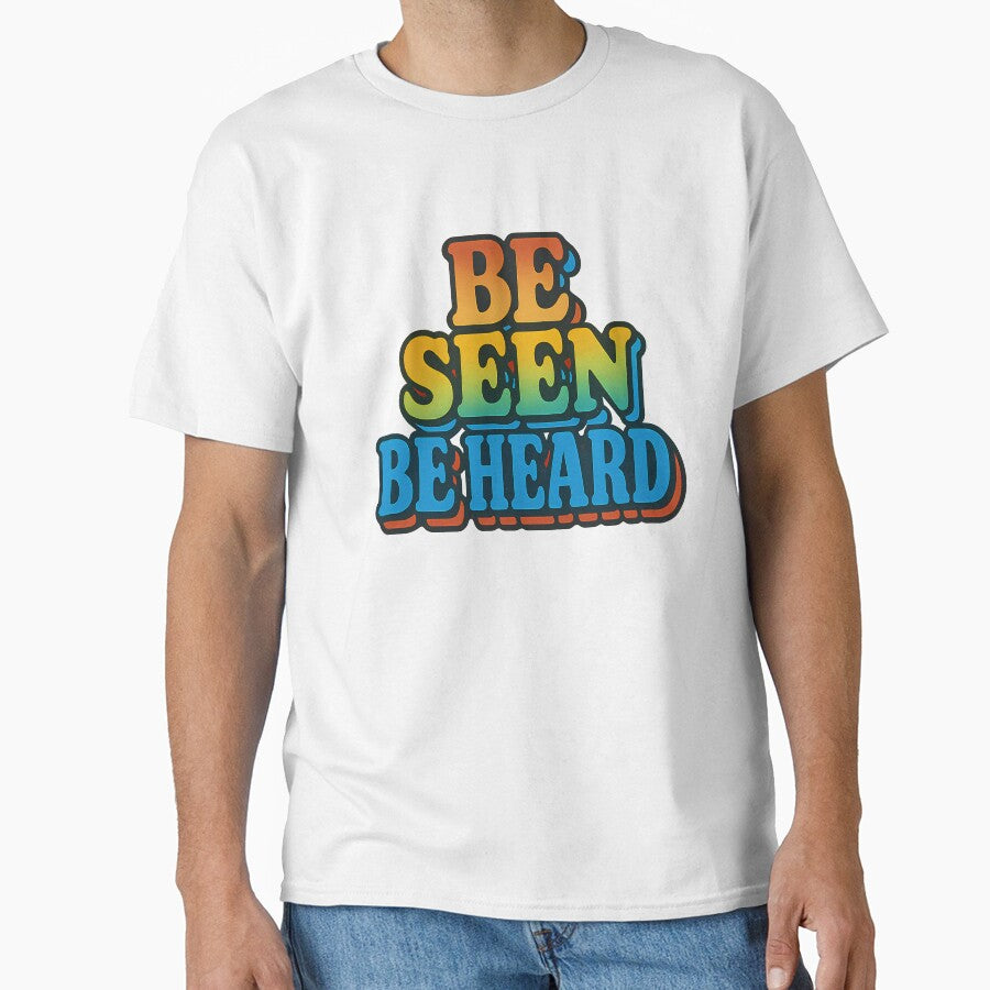 Be Seen, Heard Bold Retro Typography by Haus Of Sin - Adult & Kids T-Shirts, Sweatshirts & Hoodies apparel design preview 1