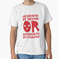 Degrowth by design or disaster Nanika-akimoto - Adult & Kids T-Shirts, Sweatshirts & Hoodies apparel design preview 1