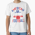 American Football T-Shirt - Streetwear Style Men Women - T-Shirt, Sweatshirt, Hoodie