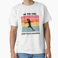 Im Who Play Football T-Shirt - Trendy Graphic for Adults - T-Shirt, Sweatshirt, Hoodie