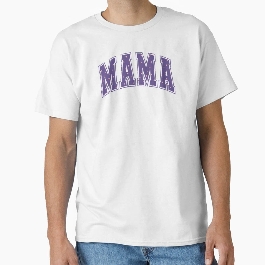 Shower Gift Mama Mothers Day Gift T-Shirt - Streetwear Style for Adults - T-Shirt, Sweatshirt, Hoodie