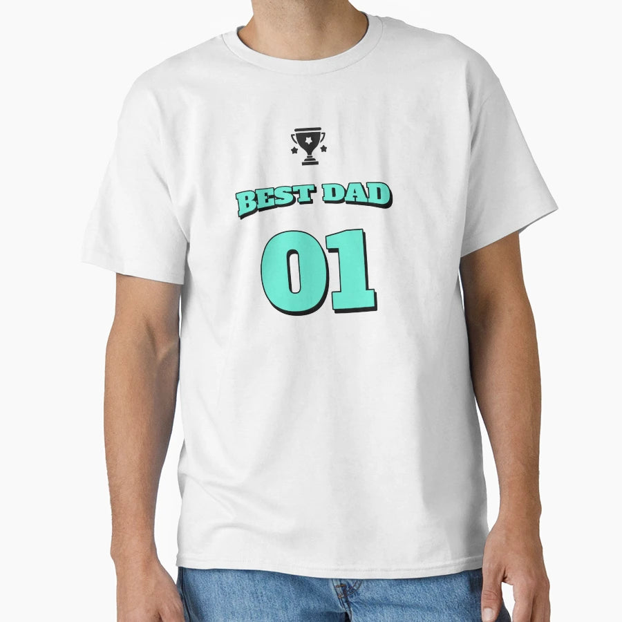 Best Dad Number One Dad T-Shirt - Casual Everyday Wear Unisex - T-Shirt, Sweatshirt, Hoodie