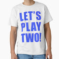 Lets Play Two PERFECT GIFT FOR YOU AND FRIENDS by - Adult & Kids T-Shirts, Sweatshirts & Hoodies apparel design preview 1