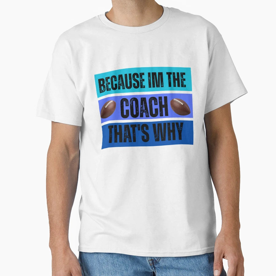 Funny Football Coach T-Shirt - Aesthetic Graphic Unisex - T-Shirt, Sweatshirt, Hoodie