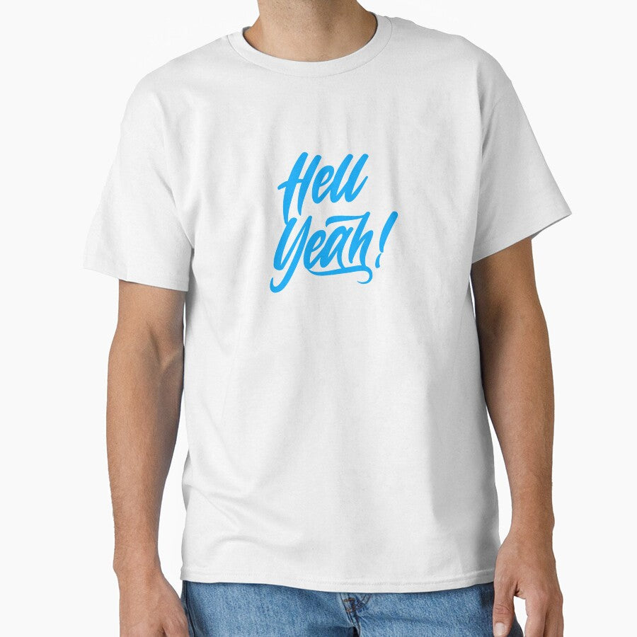 Hell Yeah! Bold blue typography design by Pearl67 - Adult & Kids T-Shirts, Sweatshirts & Hoodies apparel design preview 1