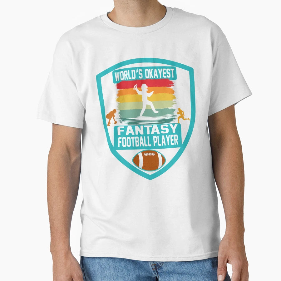 Worlds Okayest Fantasy Player T-Shirt - Novelty Apparel for Adults - T-Shirt, Sweatshirt, Hoodie