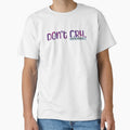 Don't Cry. You're Perfect. by suescircus - Adult & Kids T-Shirts, Sweatshirts & Hoodies apparel design preview 1