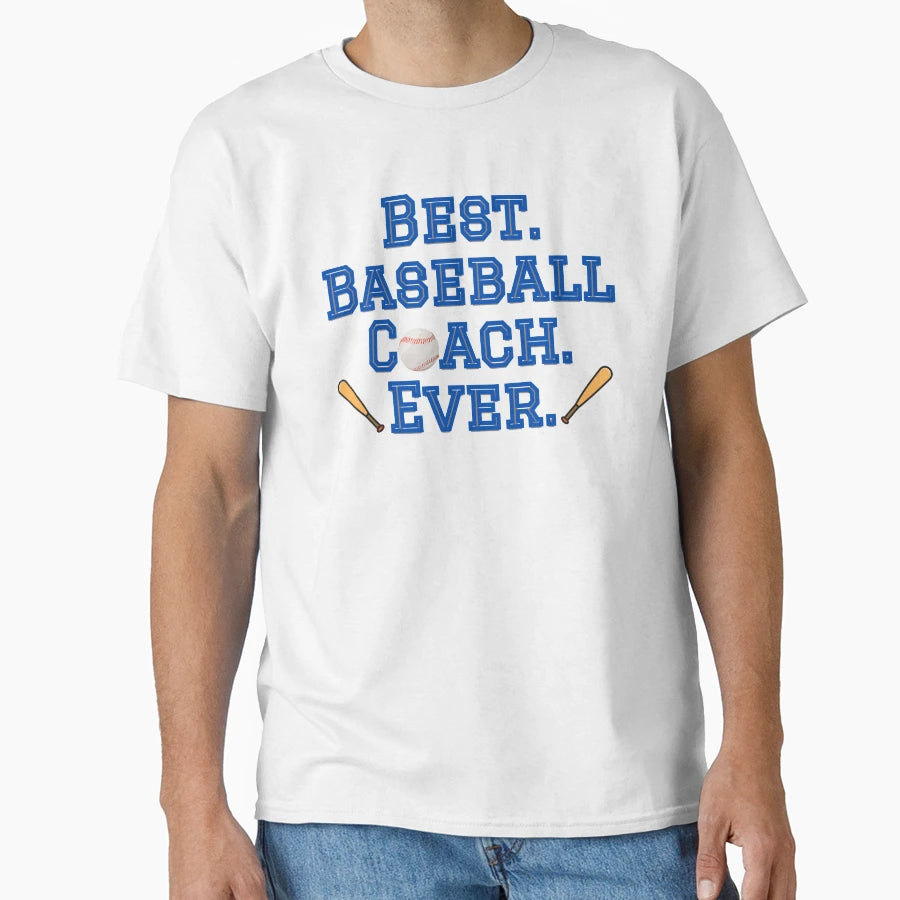 Best Baseball Coach T-Shirt - Casual Everyday Wear for Adults - T-Shirt, Sweatshirt, Hoodie
