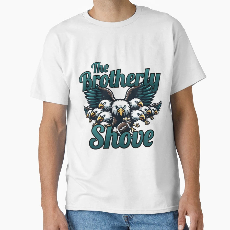 Philadelphia Brotherly Shove T-Shirt - Aesthetic Graphic for Adults - T-Shirt, Sweatshirt, Hoodie