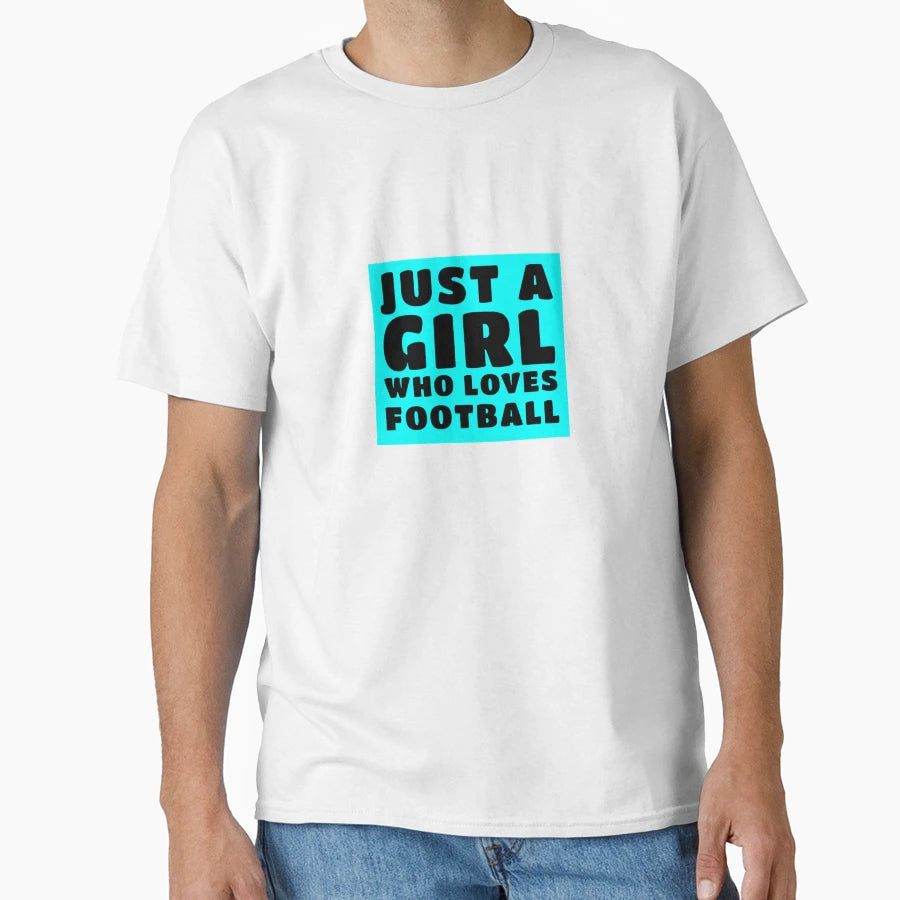 Just Who Loves Football T-Shirt - Minimalist Print for Adults - T-Shirt, Sweatshirt, Hoodie