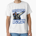 Touchdown Bundy T-Shirt - Trendy Graphic for Adults - T-Shirt, Sweatshirt, Hoodie