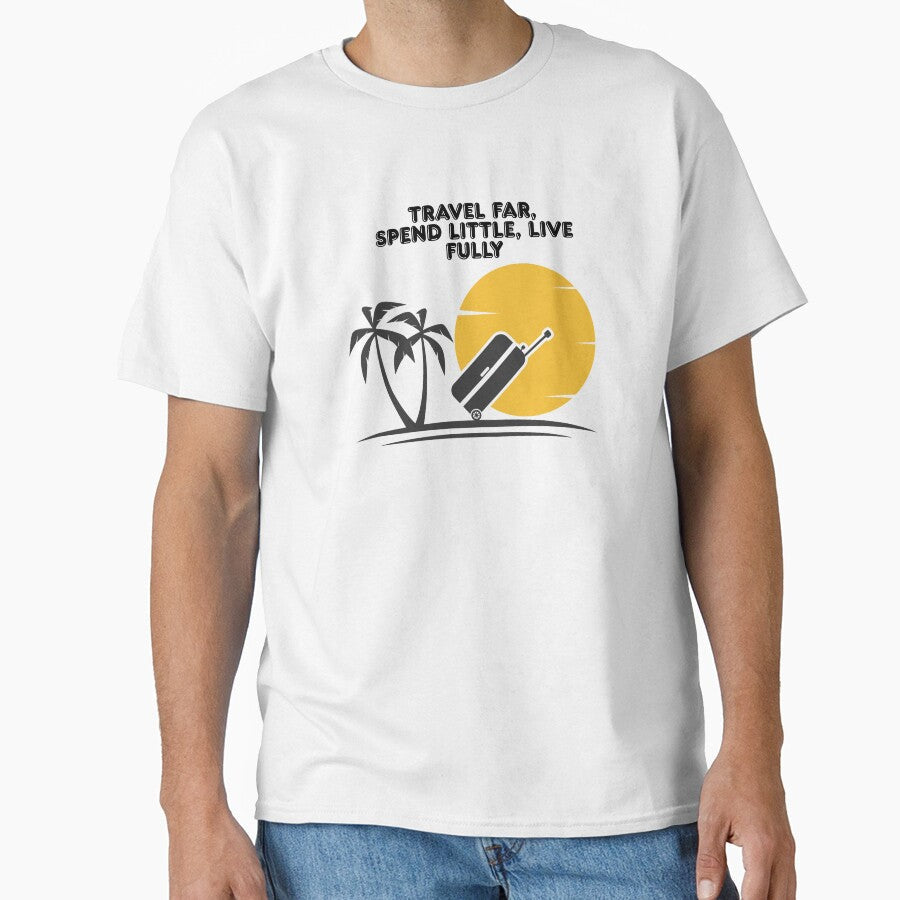 Travel Far, Spend Little, Live Fully by Zoaluxe - Adult & Kids T-Shirts, Sweatshirts & Hoodies apparel design preview 1