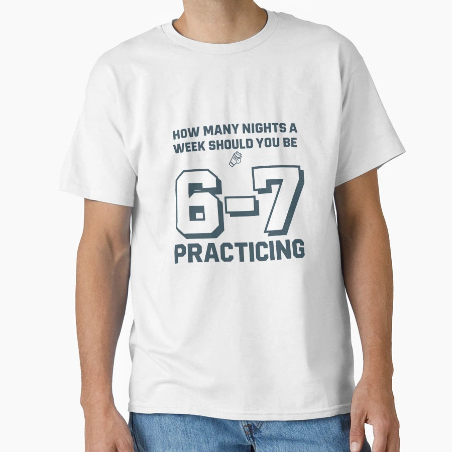 How Many Nights Week Should You Be T-Shirt - Trendy Graphic for Adults - T-Shirt, Sweatshirt, Hoodie