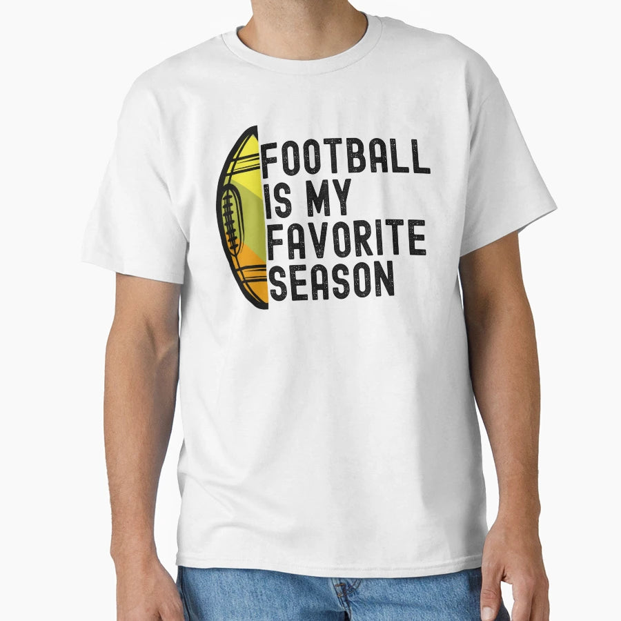 Football Is My Favorite Season T-Shirt - Trendy Graphic for Adults - T-Shirt, Sweatshirt, Hoodie