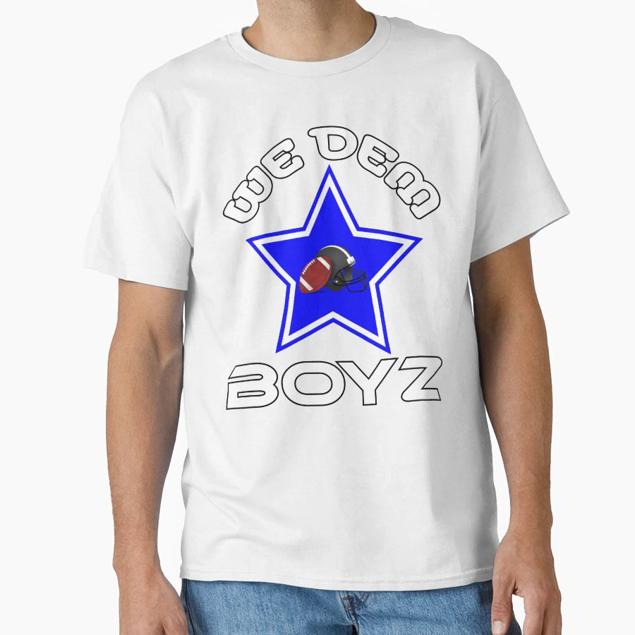 We Dem Boyz American Football Season T-Shirt - Streetwear Style Unisex - T-Shirt, Sweatshirt, Hoodie