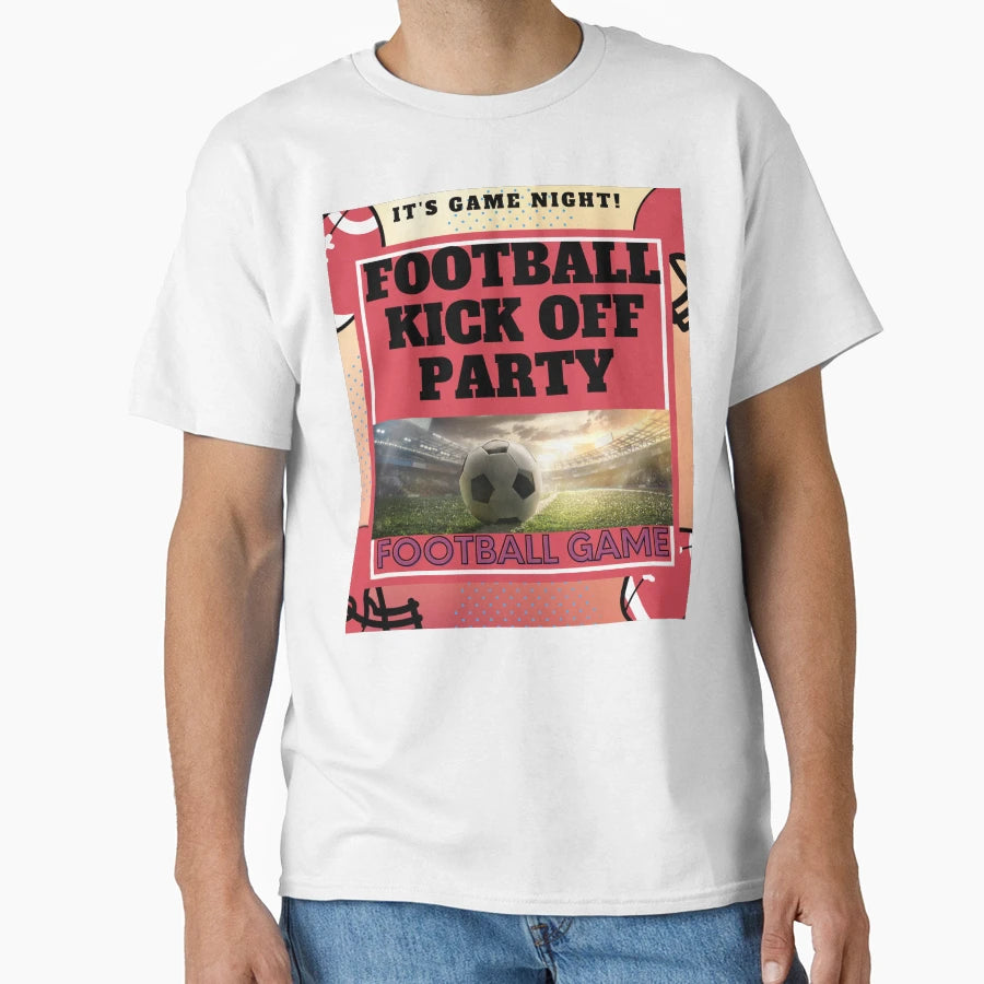 Football Game Kick Party T-Shirt - Aesthetic Graphic for Adults - T-Shirt, Sweatshirt, Hoodie