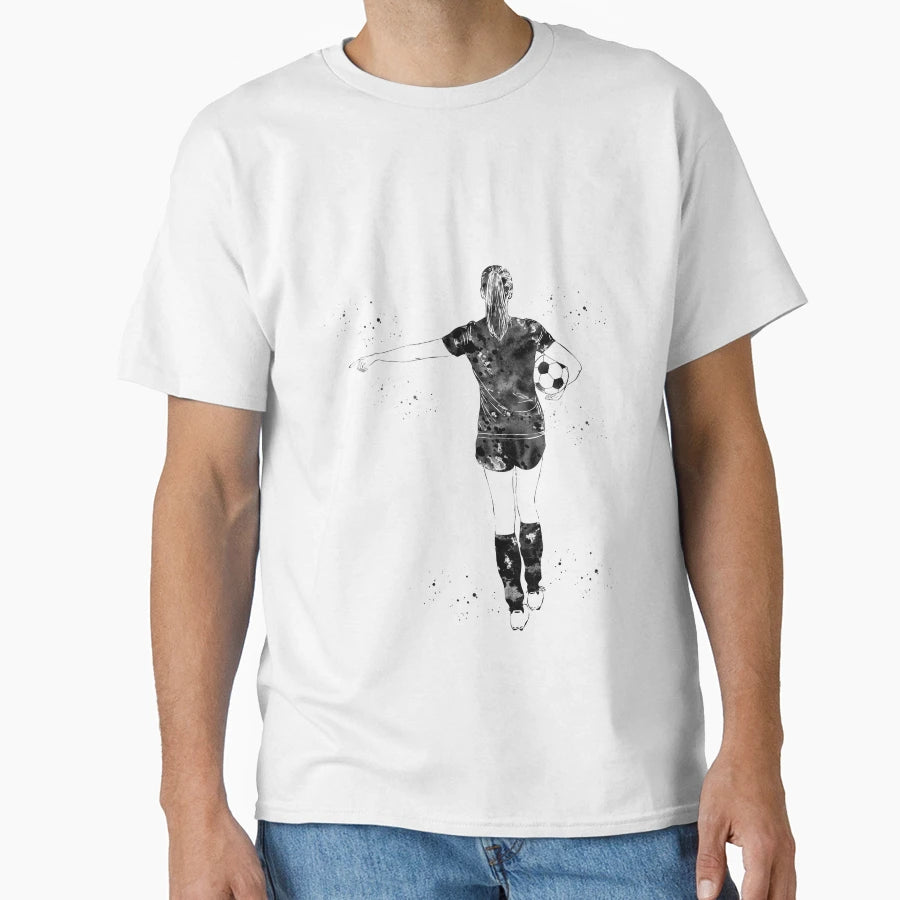 Soccer Player T-Shirt - Casual Everyday Wear Men Women - T-Shirt, Sweatshirt, Hoodie