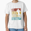 Life Begins After Football Funny T-Shirt - Custom Art Print Men Women - T-Shirt, Sweatshirt, Hoodie