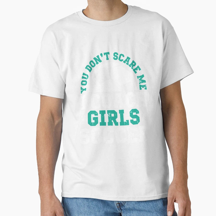 You Dont Scare Me I Coach Soccer T-Shirt - Minimalist Print for Adults - T-Shirt, Sweatshirt, Hoodie