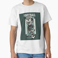Football T-Shirt - Casual Everyday Wear Unisex - T-Shirt, Sweatshirt, Hoodie
