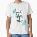 Good Vibes only by babybenz - Adult & Kids T-Shirts, Sweatshirts & Hoodies apparel design preview 1