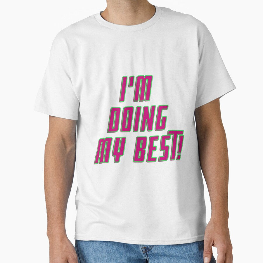 "I'M DOING MY BEST!" by Ellemanolo - Adult & Kids T-Shirts, Sweatshirts & Hoodies apparel design preview 1