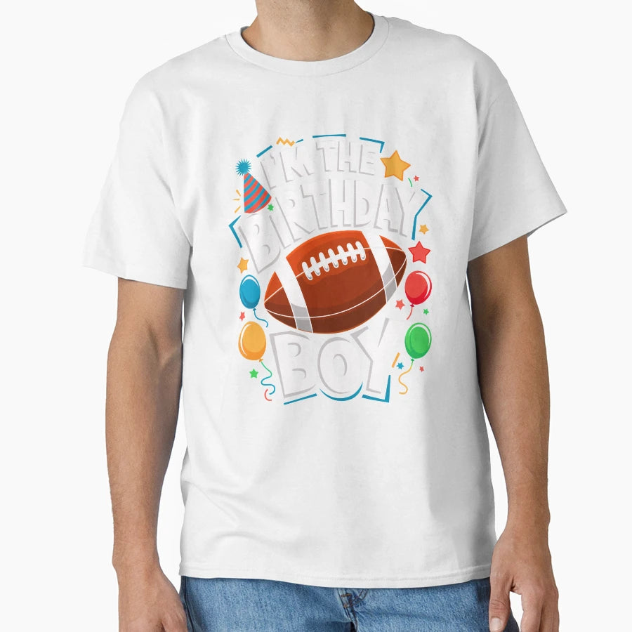 Funny Football Birthday Bday T-Shirt - Casual Everyday Wear Unisex - T-Shirt, Sweatshirt, Hoodie