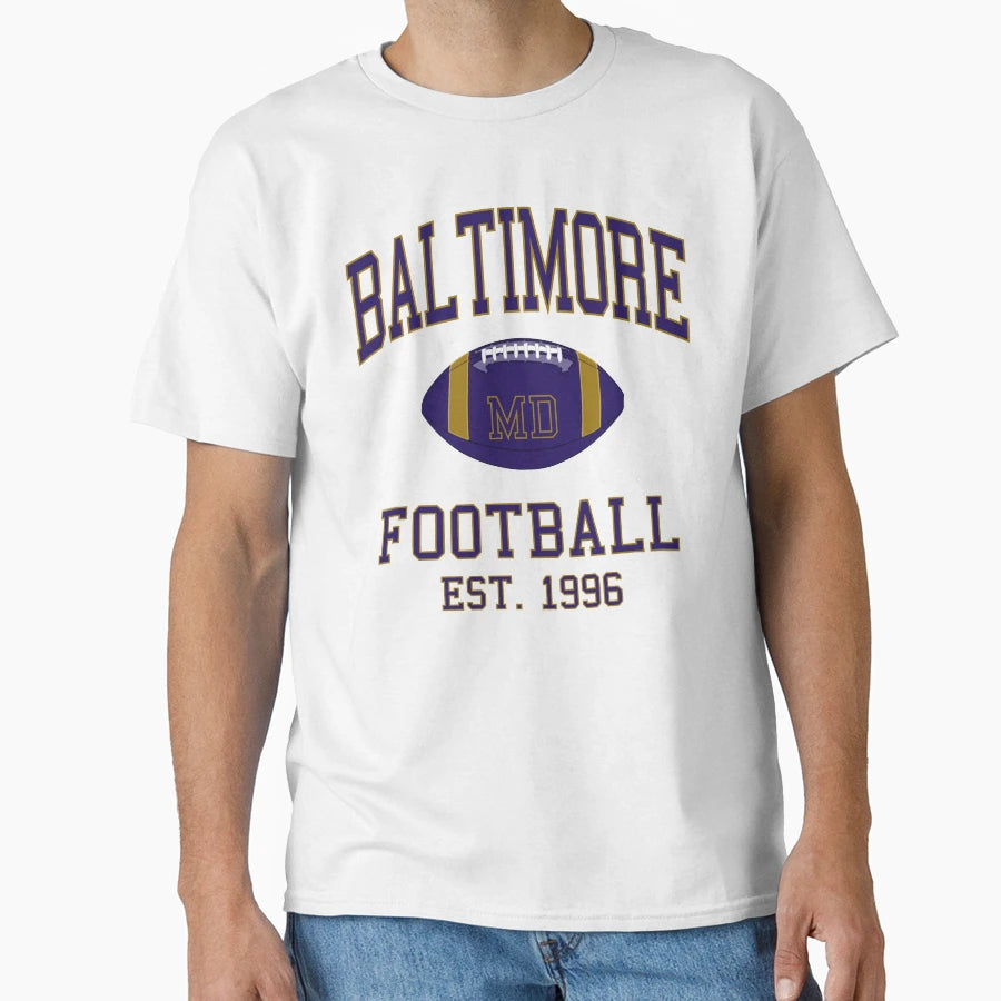 Baltimore Football T-Shirt - Casual Everyday Wear Men Women - T-Shirt, Sweatshirt, Hoodie