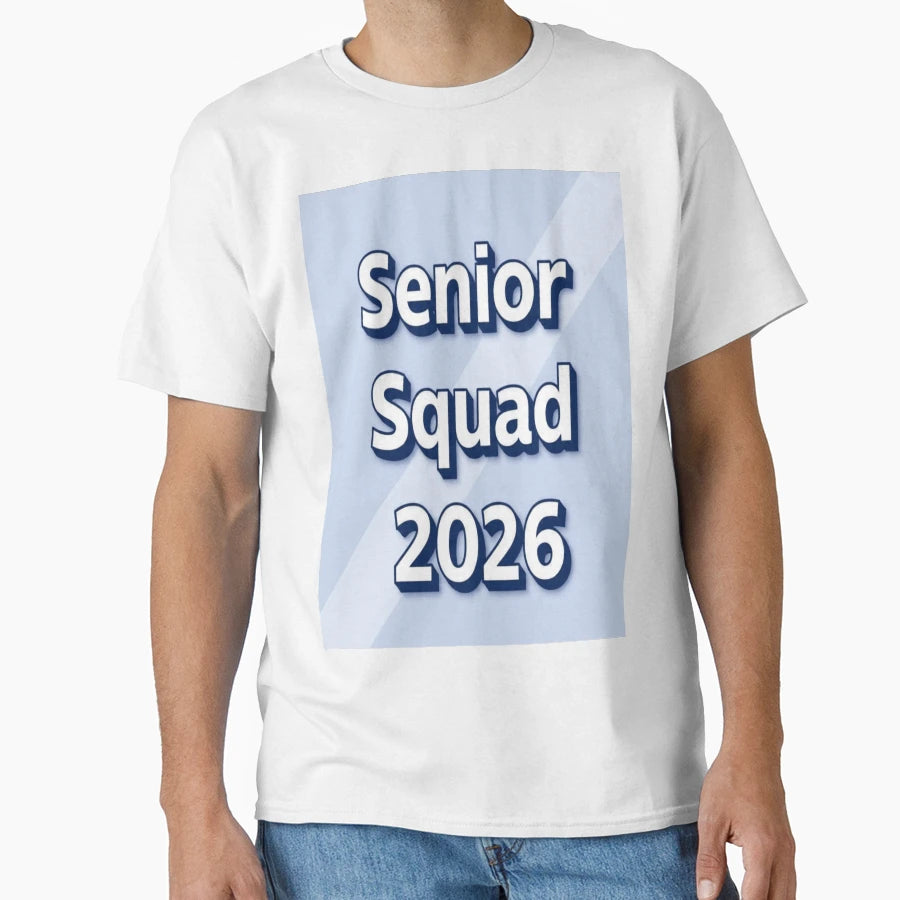Squad Goals Senior T-Shirt - Unique Graphic for Adults - T-Shirt, Sweatshirt, Hoodie