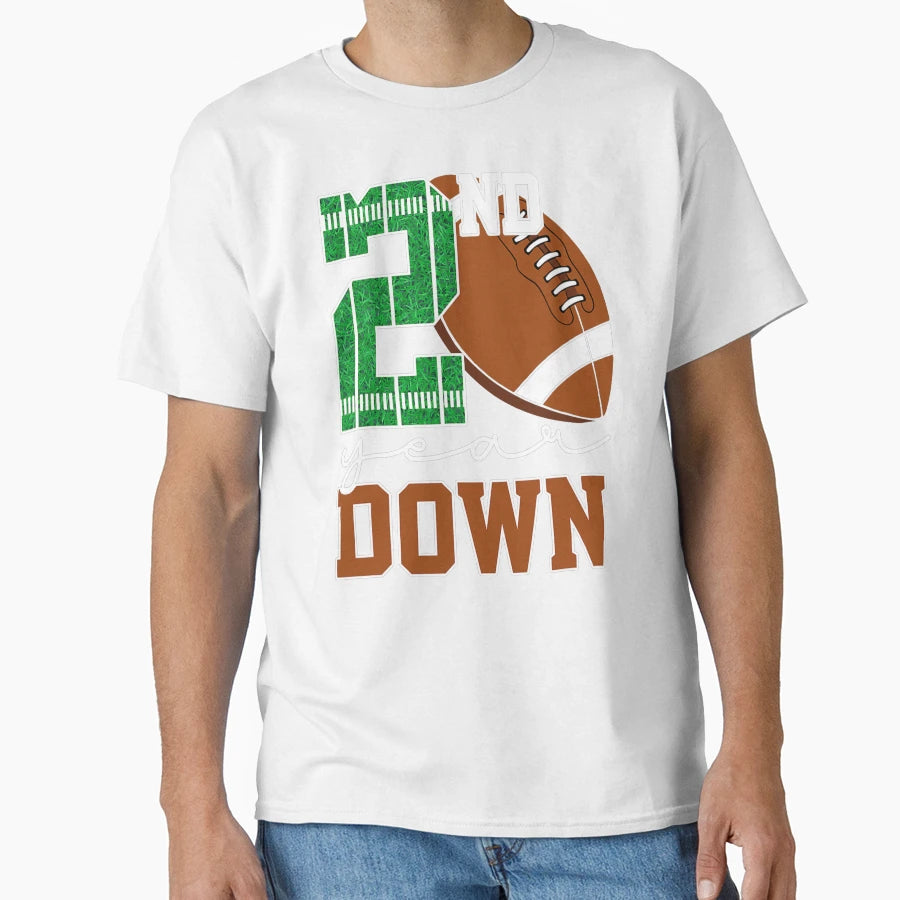 2Nd Year Down Football Lover Second T-Shirt - Streetwear Style Men Women - T-Shirt, Sweatshirt, Hoodie