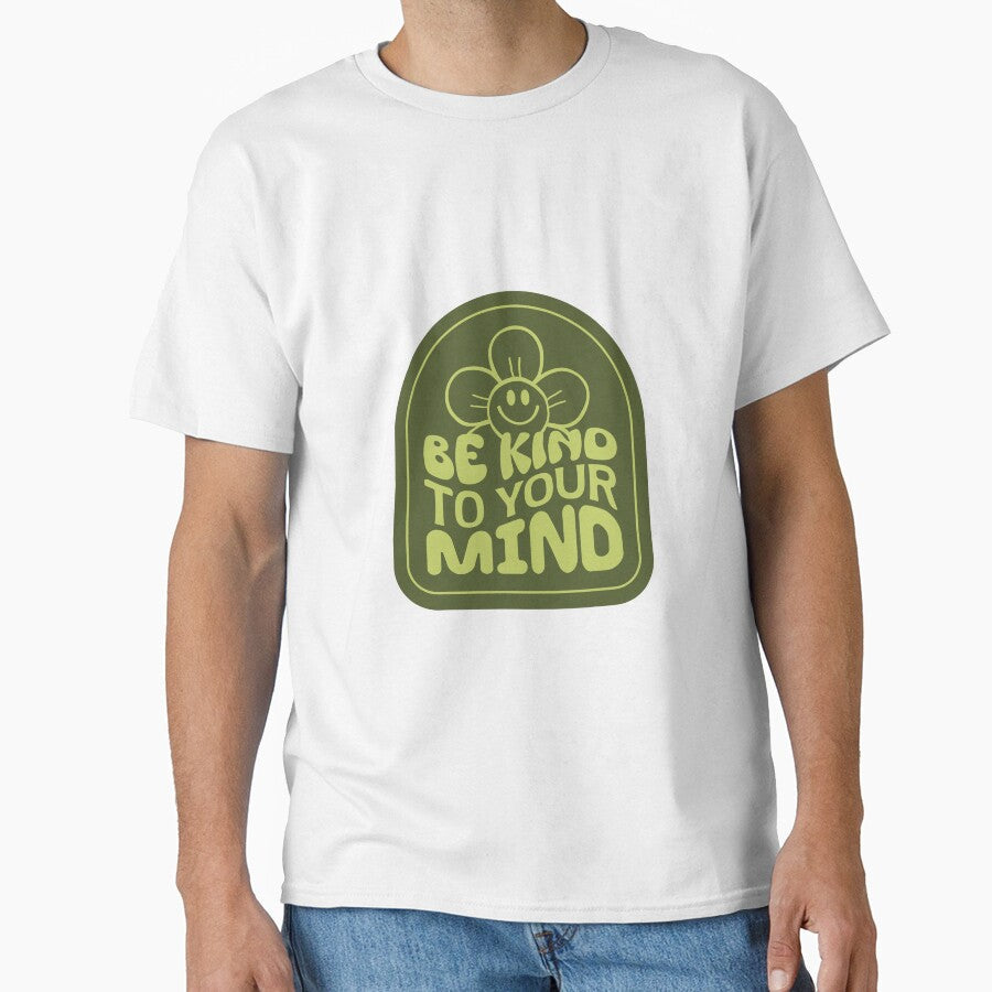 Be Kind To Your Mind Green by tealborealis - Adult & Kids T-Shirts, Sweatshirts & Hoodies apparel design preview 1